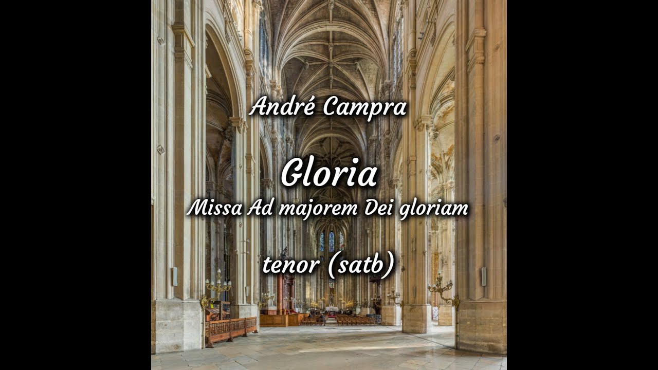 Gloria Missa Ad majorem Dei gloriam, André Campra, tenor (satb), rehearsal track