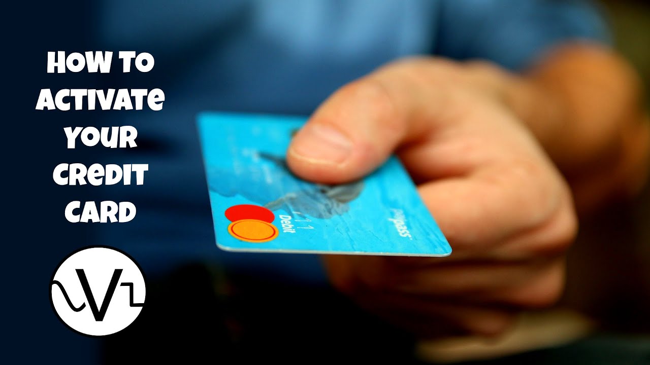 How To Activate Your Credit Card By Phone