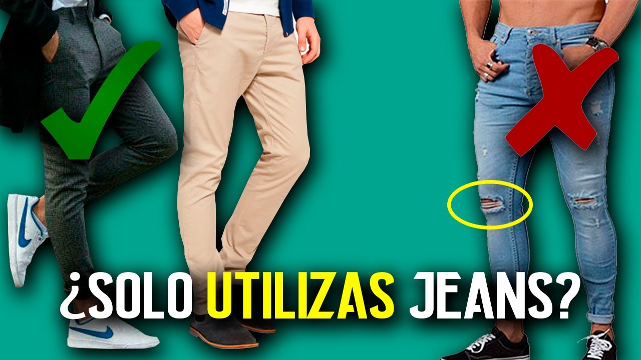 6 Opciones De Pantalones Que Todo HOMBRE Debería De Conocer | Cuando Y Como Utilizarlos