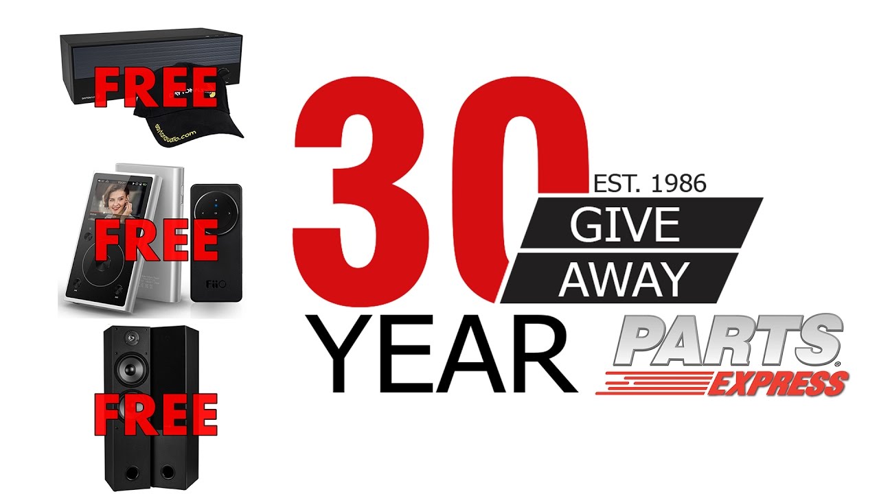 Enter to Win as we Celebrate 30 years of Parts Express!