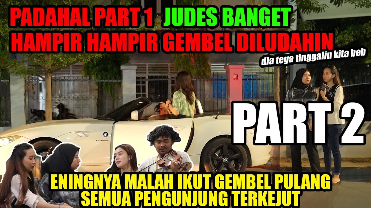 Padahal part 1 Judes Banget, gembel diludahin || endingnya malah ikut gembel pulang