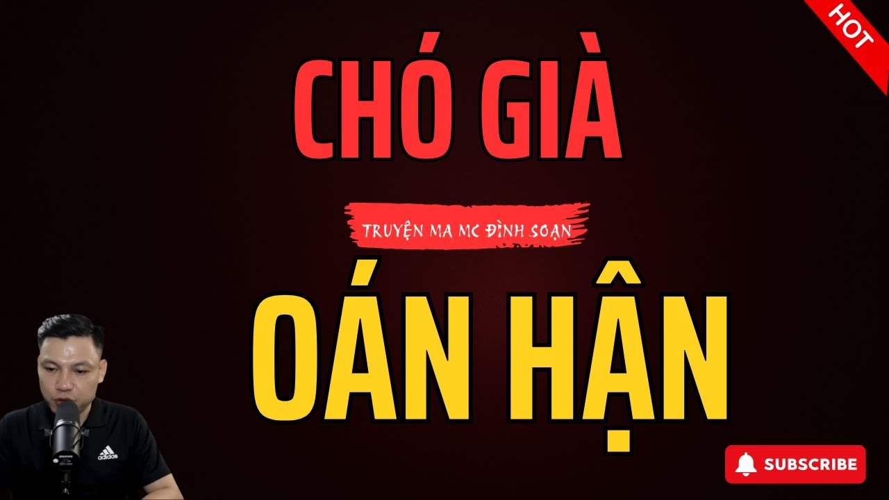[RỢN GÁY] Truyện Ma: CHÓ GIÀ OÁN HẬN – ĐIỀM BÁO CÁI CHẾT | Truyện Ma Làng Quê | MC Đình Soạn