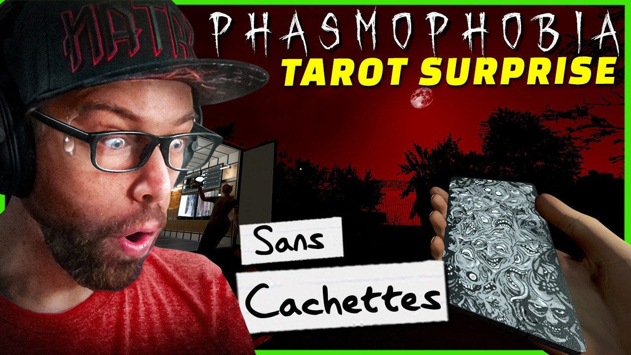 Un Tarot Surprise SANS CACHETTES... | Phasmophobia FR