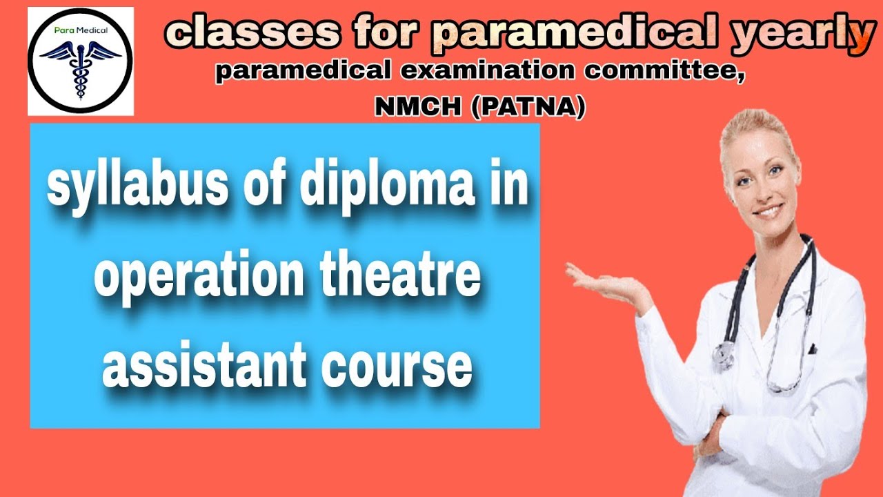 Syllabus of diploma in operation theatre assistant/technology course (DOTA/DOTT) #nmch
