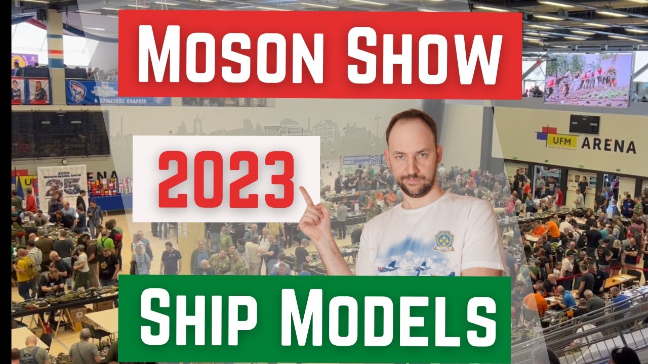 Moson Show 2023 Корабли, подводные лодки и диорамы
