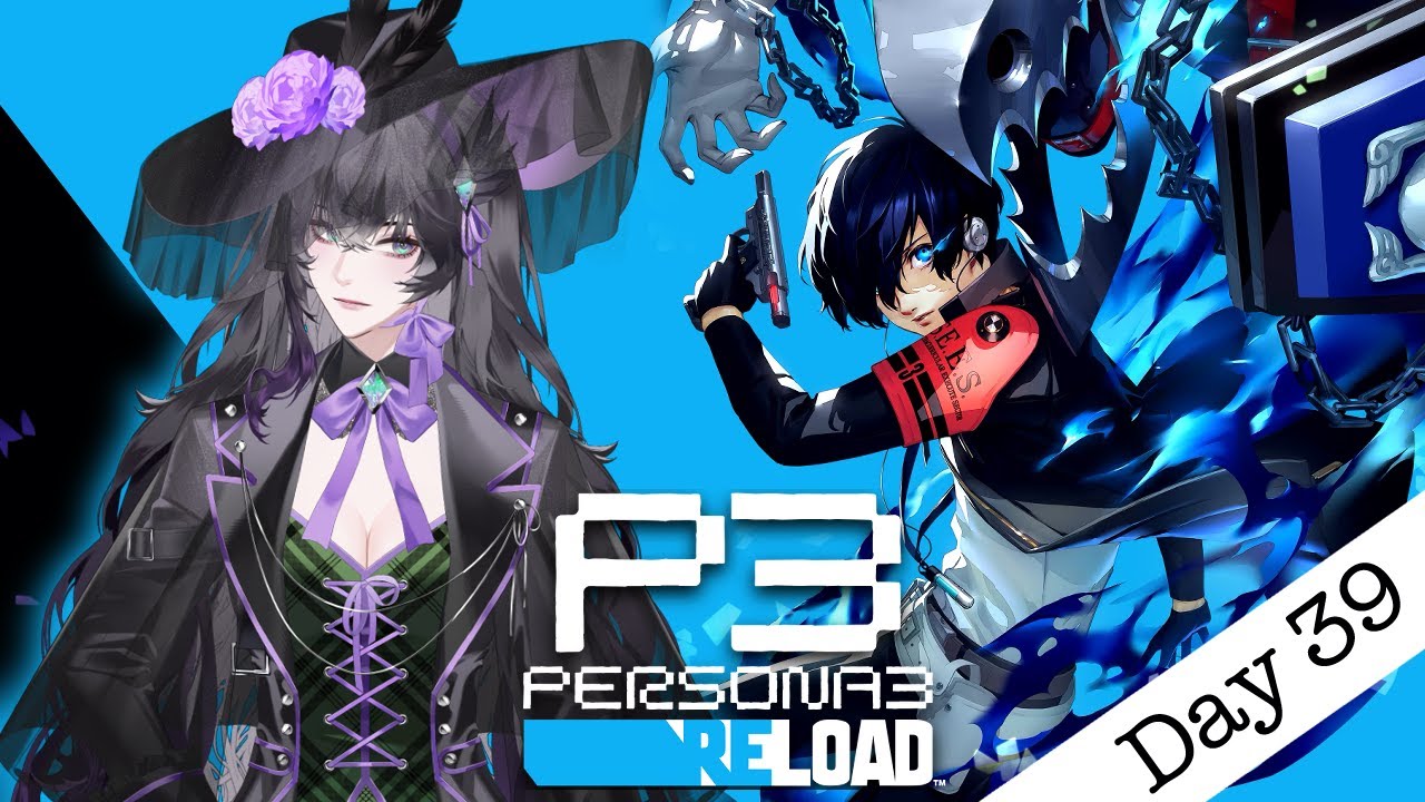 【Persona 3 Reload】WILL I FACE THE REAPER TODAY??? c໒( ◐ ﹏ ◐ )७੭【VTuber】