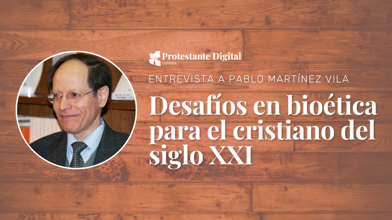 Pablo Martínez Vila: desafíos en bioética para el cristiano en el siglo XXI