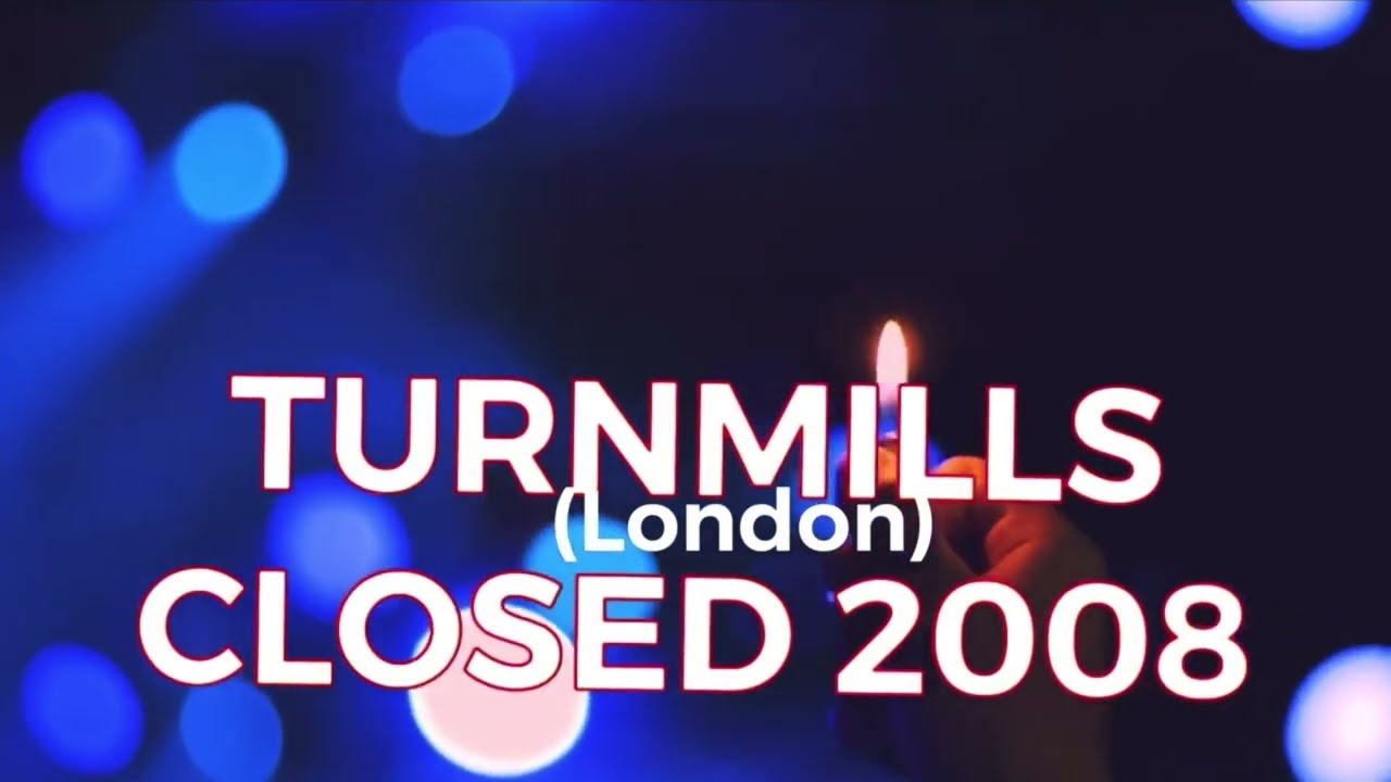 Nostalgia (Turnmills London 90&rsquo;s-00&rsquo;s)