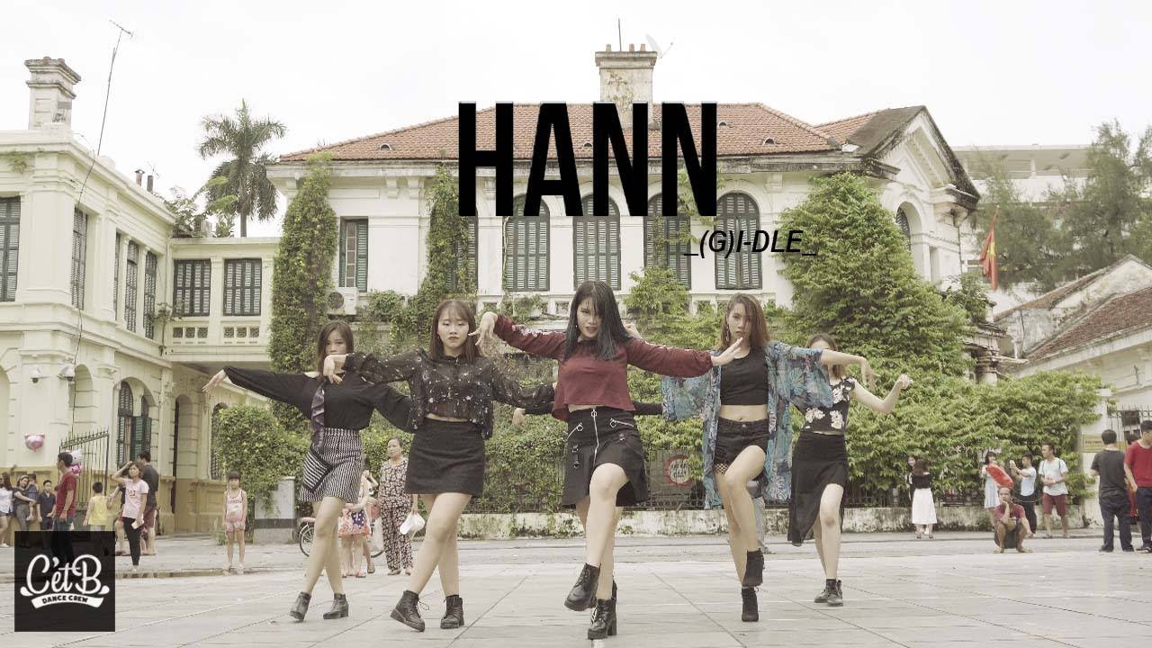 [KPOP IN PUBLIC CHALLENGE] (여자)아이들((G)I-DLE) - '한(一)(HANN(Alone)) Dance cover by CetB from Vietnam