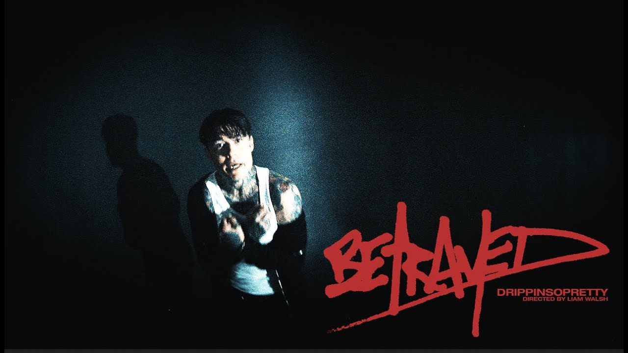 drippin so pretty - Betrayed (official music video)