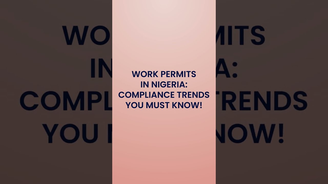 Latest Nigerian Immigration and Work Permit Trends