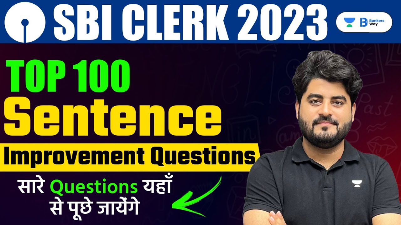 SBI Clerk 2023 | Top 100 Sentence Improvement Questions | English by Vishal Parihar