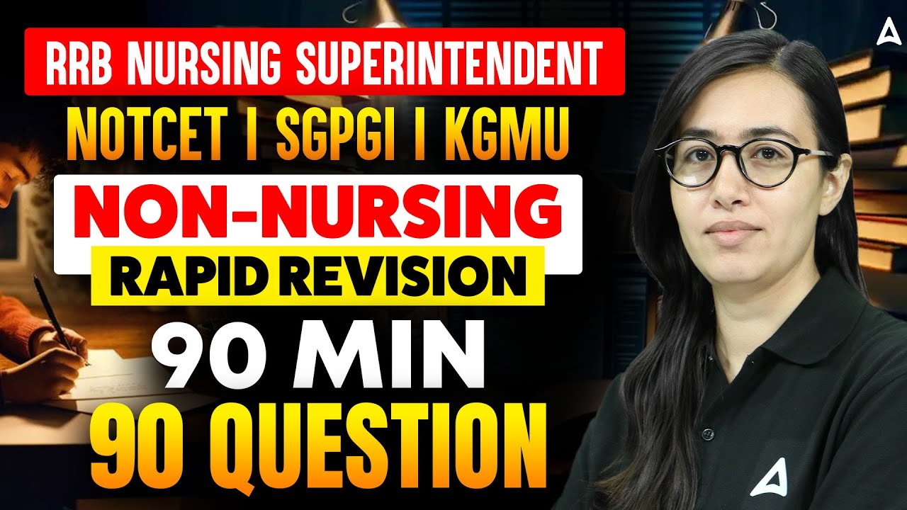RRB NORCET | SGPGI | KGMU | Non-Nursing Rapid Revision | Non Nursing Marathon Class #NonNursing