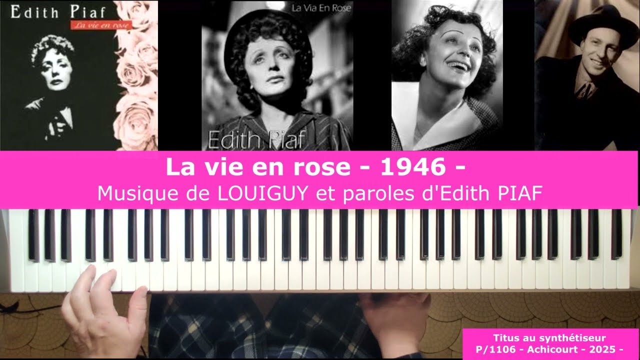 La vie en rose - 1946 - Musique de LOUIGUY et paroles d'Edith PIAF