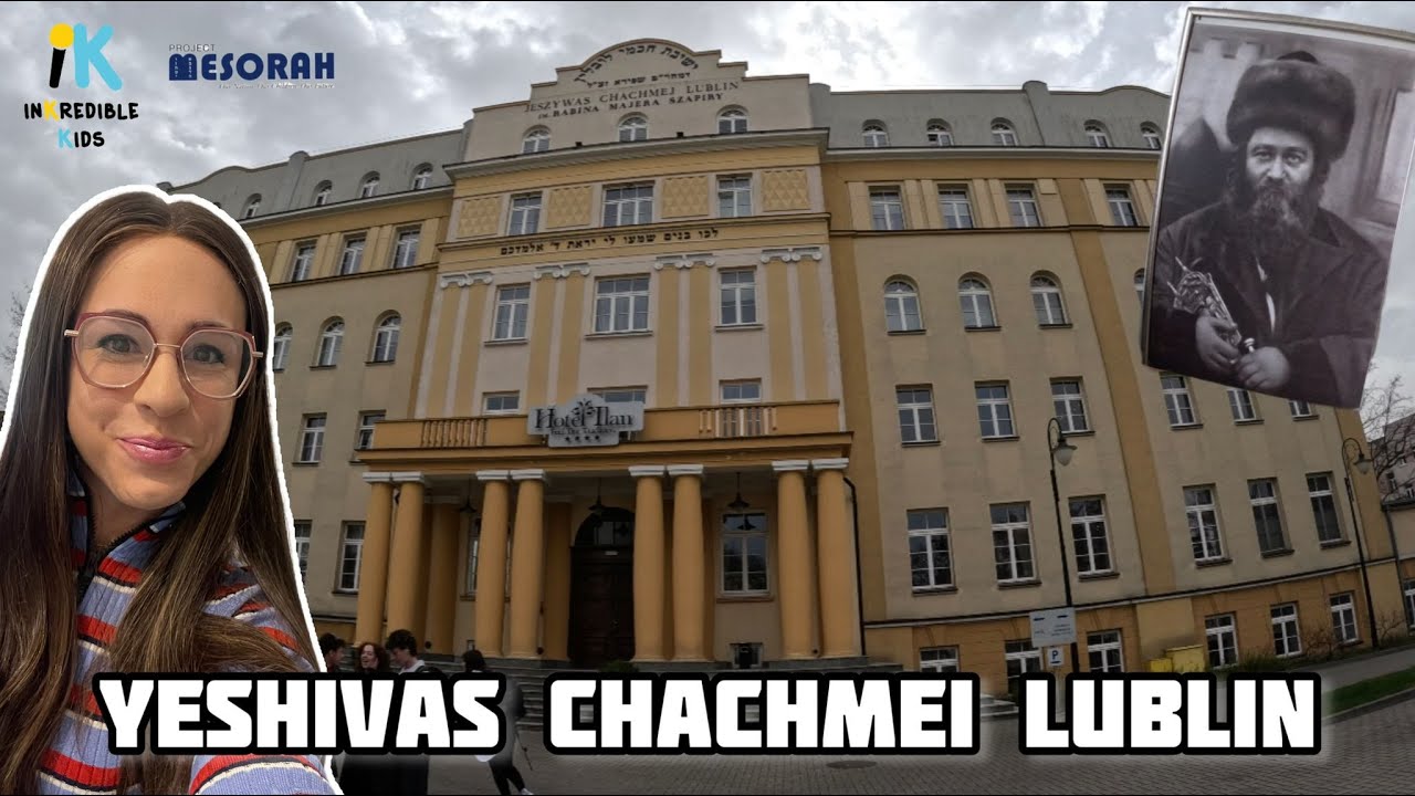 Yeshivas Chachmei Lublin With Morah Tziri