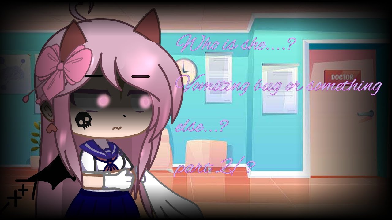 who is she..?||vomiting bug or something else...?||part 2/?||