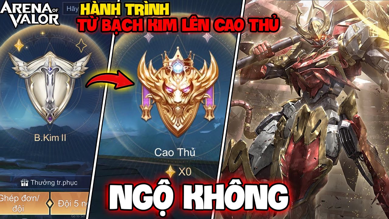 VUX HÀNH TRÌNH LEO NGỘ KHÔNG TỪ BẠCH KIM LÊN CAO THỦ LIÊN QUÂN MOBILE PART1