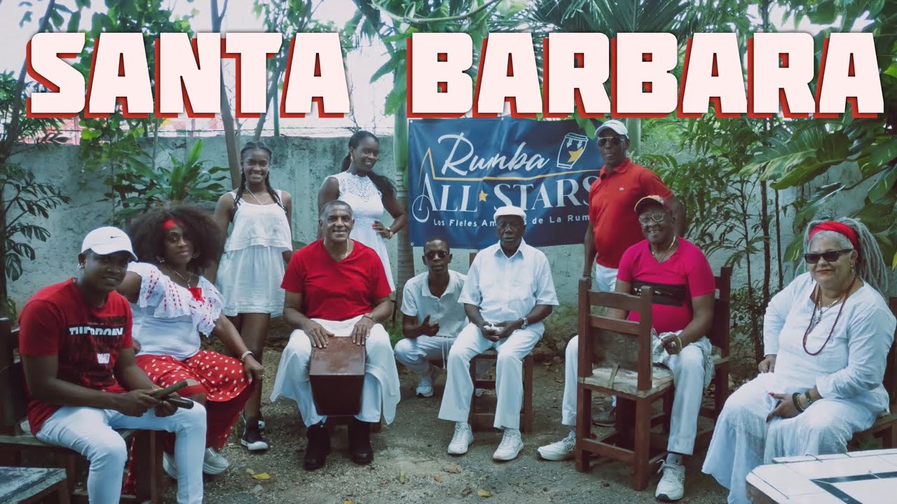 Santa Bárbara Quítame Lo Malo! (Rumba All-Stars)