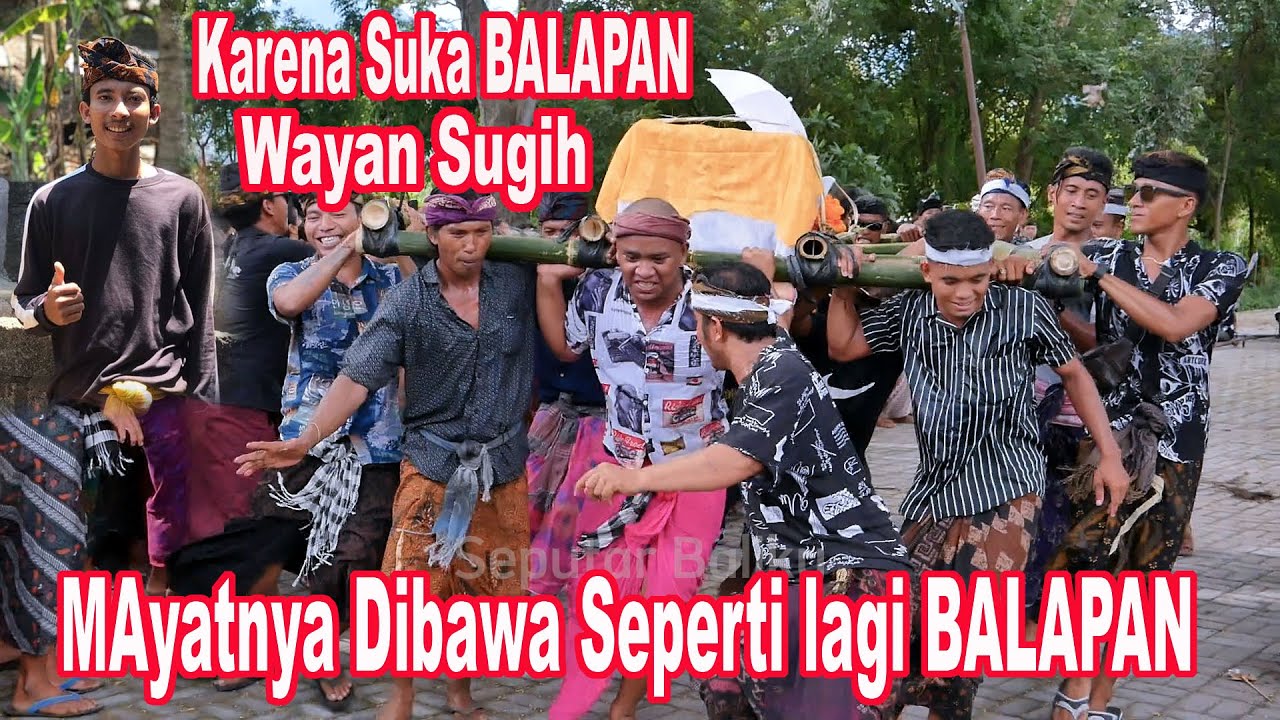 Karena PACARAN Wayan SUGIH Pergi SELAMANYA