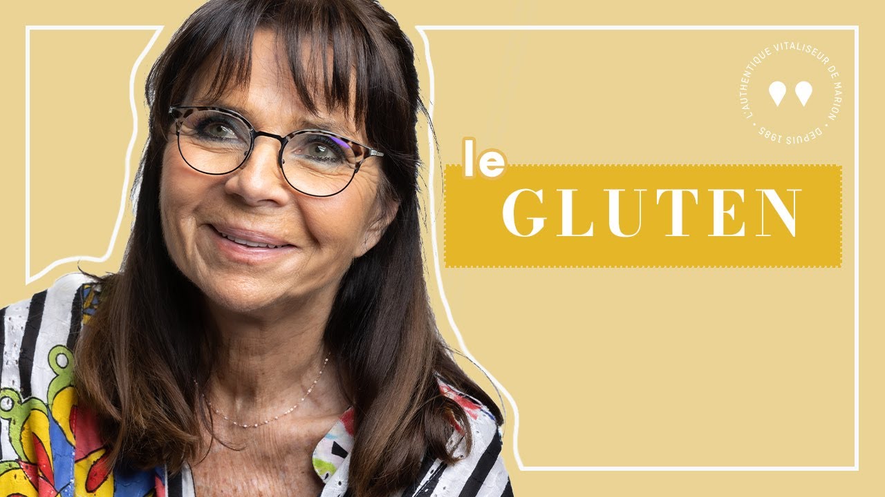 Reconnaître la sensibilité au gluten - Marion Kaplan