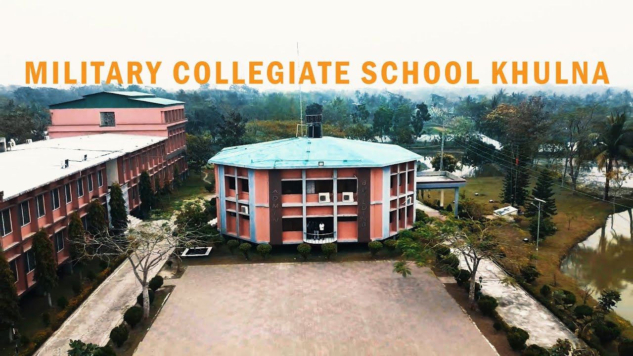 MILITARY COLLEGIATE SCHOOL KHULNA | MCSK | DRONE VIEW | 2020