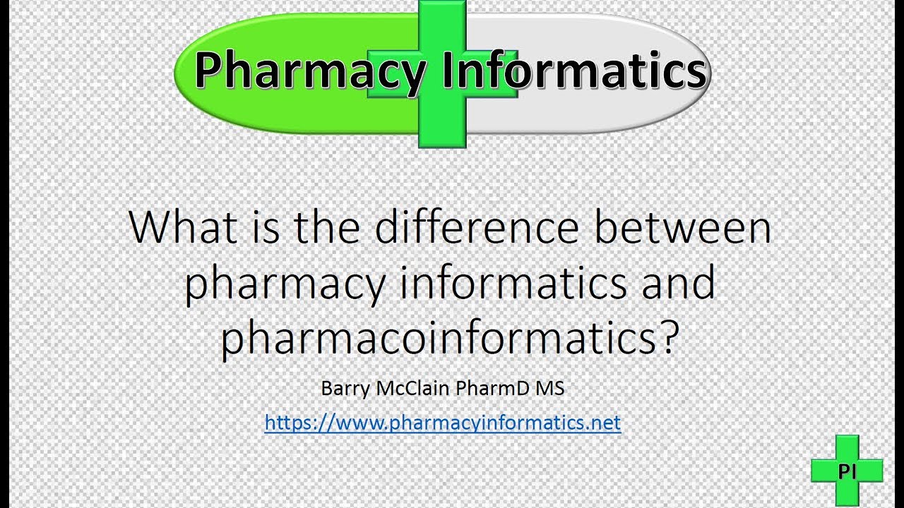 What is the difference between pharmacy informatics and pharmacoinformatics