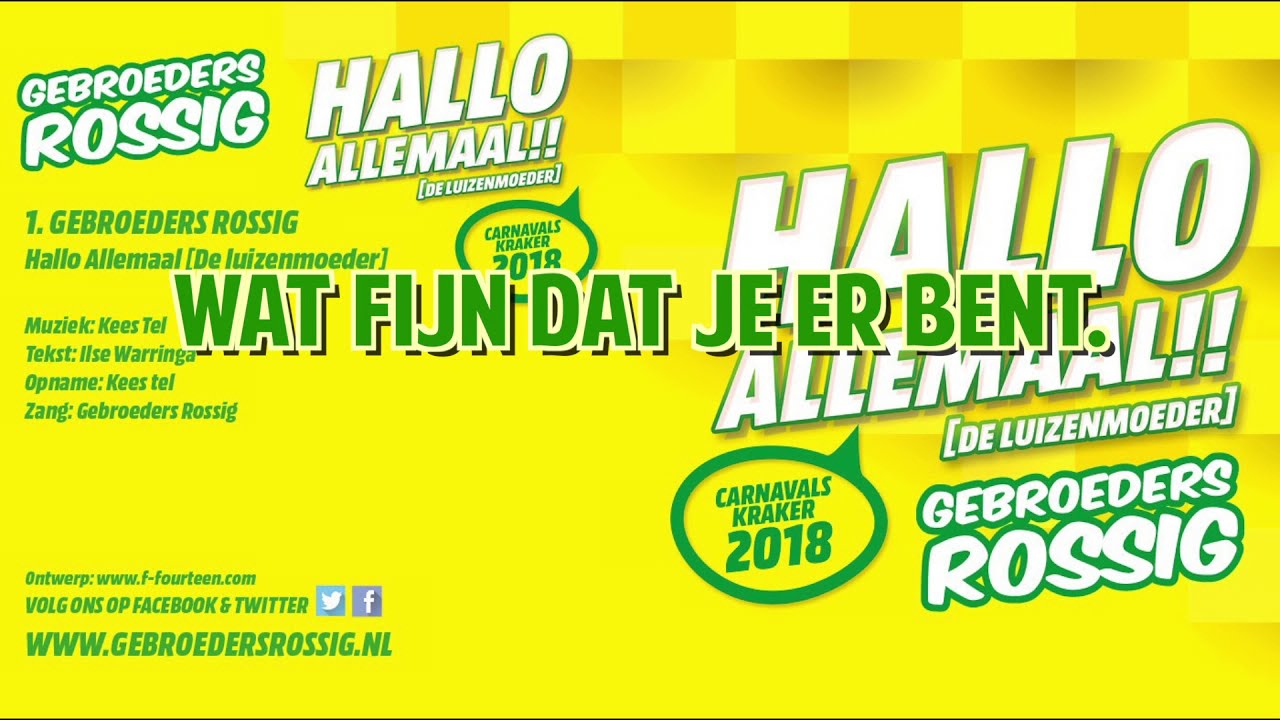 Gebroeders Rossig - Hallo Allemaal (Meezing Video)