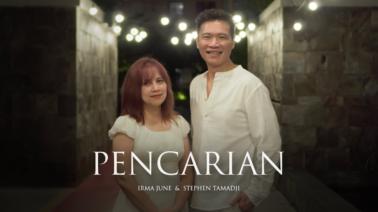 Irma June & Stephen Tamadji (Stephen June) | Pencarian (Official Music Video)