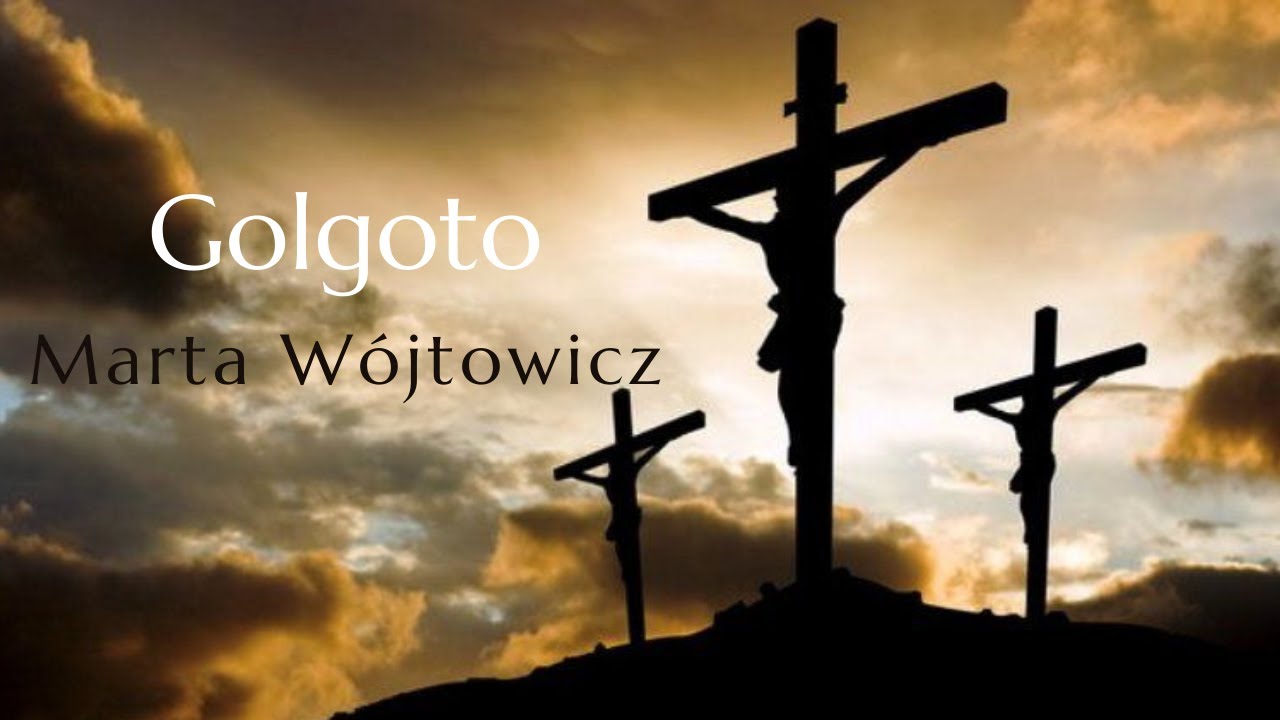 Golgoto - Marta Wójtowicz