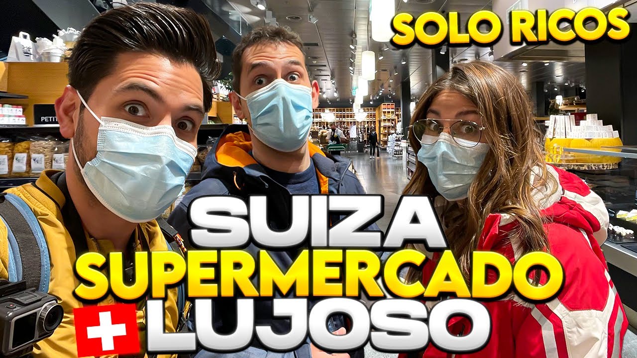 El SUPERMERCADO MÁS LUJOSO de SUIZA | SOLO MULTIMILLONARIOS -  Gabriel Herrera