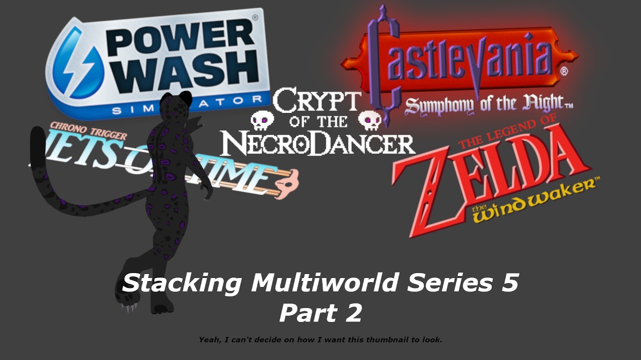 We did not beat the game!  Made good progress though  :  Stacking Multiworld M5P2