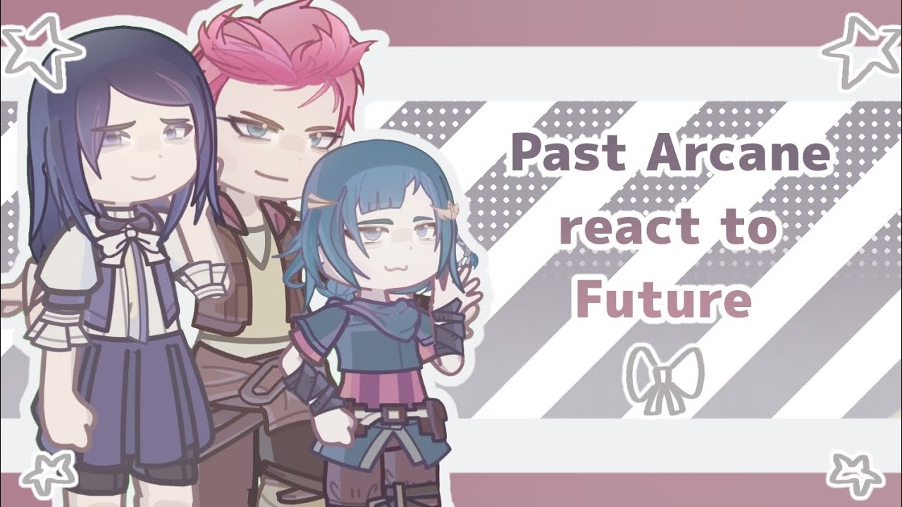 Past Arcane react to future!/Аркейн из прошлого реагирует на будущее! |RUS/ENG|