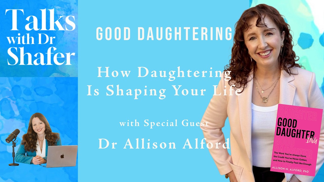 Good Daughtering: How Is Daughtering Impacting Your Life?