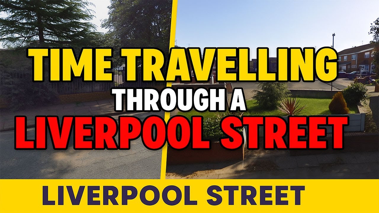 Time travelling through Liverpool - Westminister Road