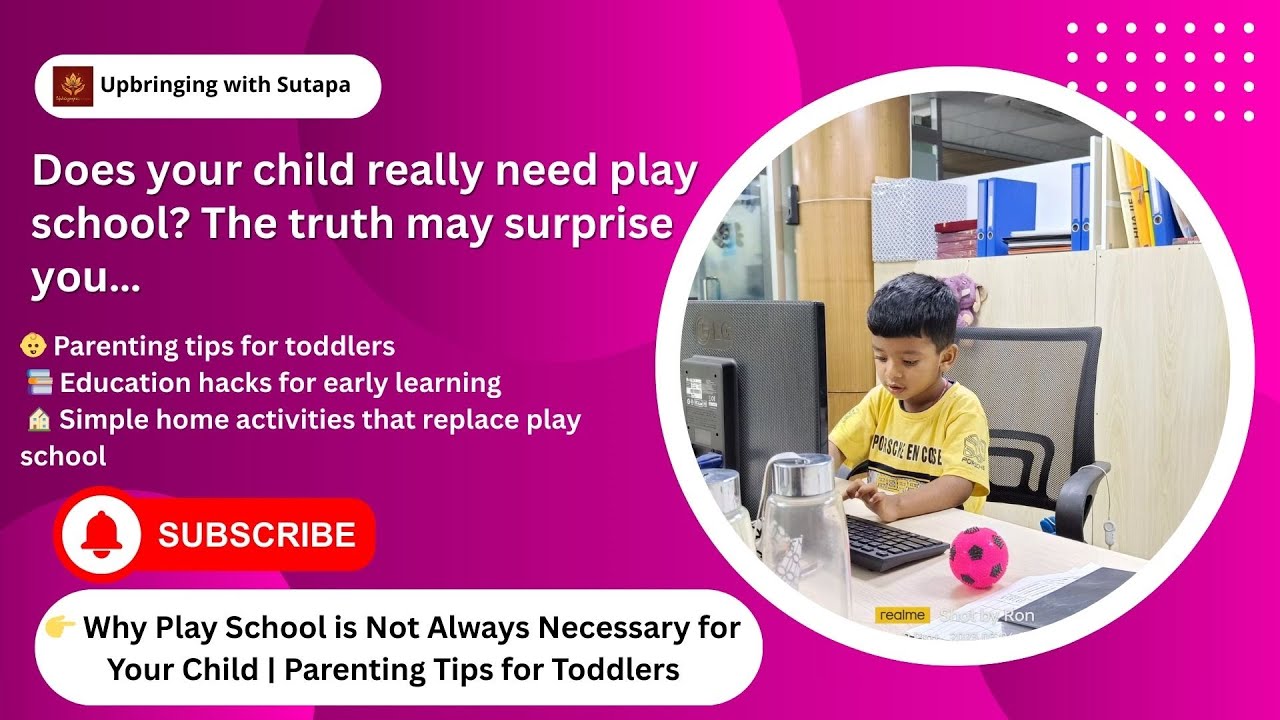 👉 Why Play School is Not Always Necessary for Your Child | Parenting Tips for Toddlers