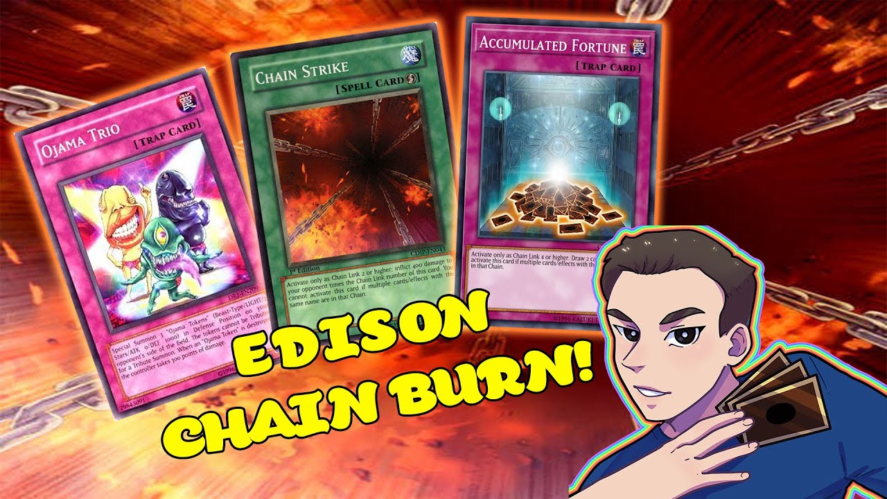 Such a CHEESY Deck! (Edison) | Chain Burn Deck Profile