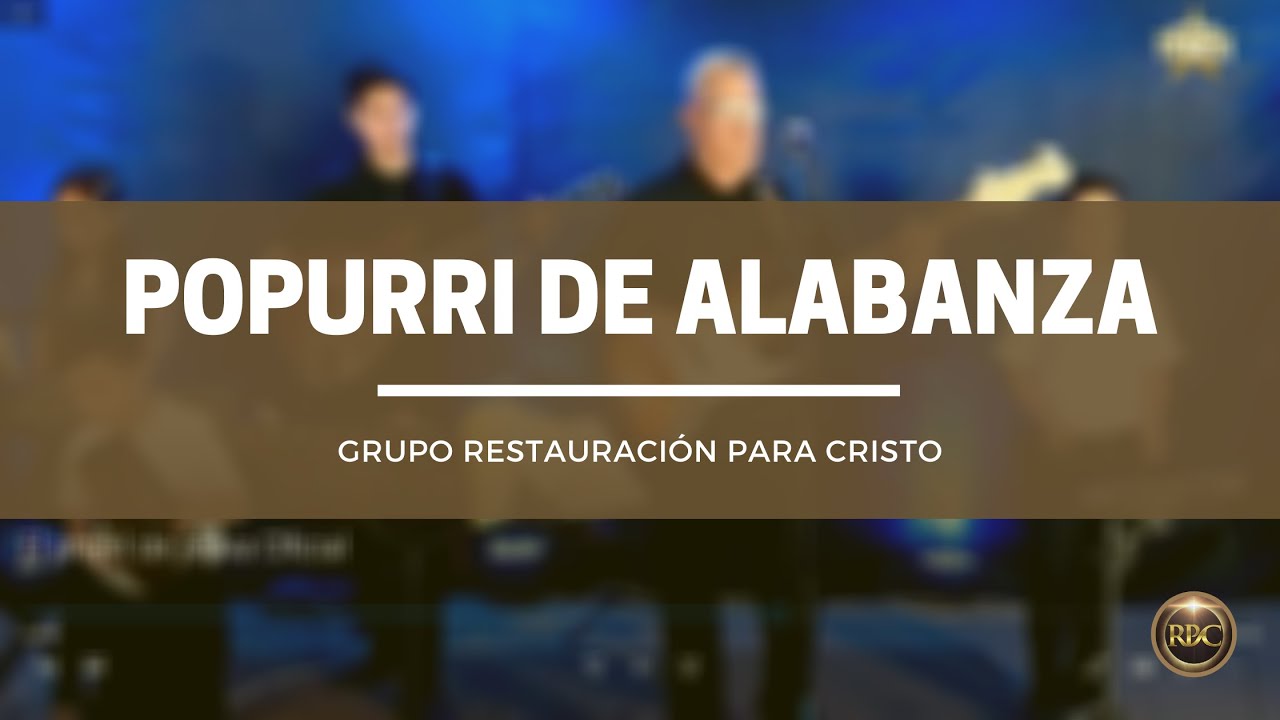 Popurri de alabanza - Noches en Familia
