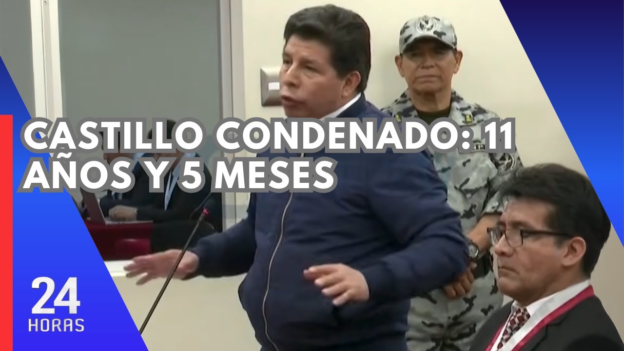Pedro Castillo fue condenado a 11 a&ntilde;os de prisi&oacute;n por delito de conspiraci&oacute;n para rebeli&oacute;n