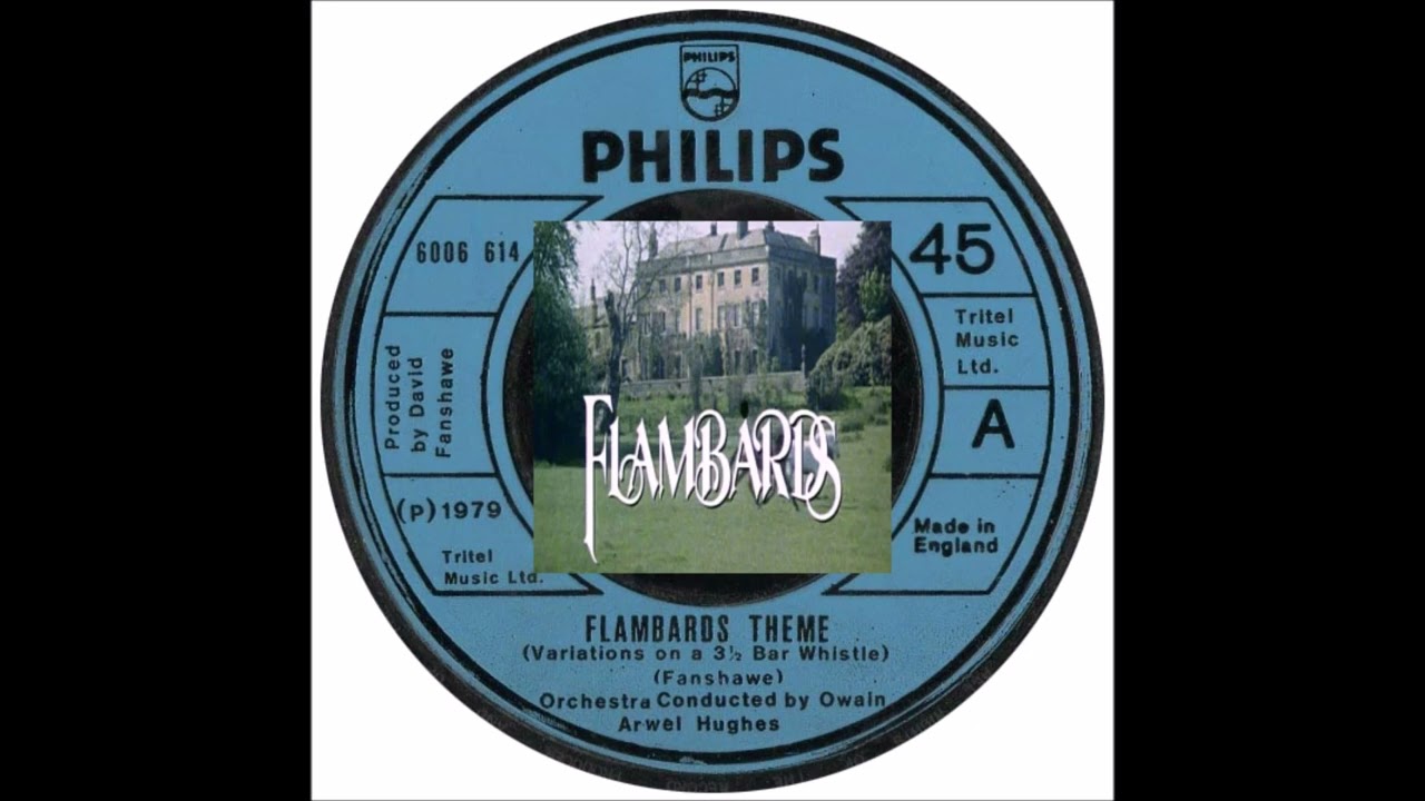 Flambards Theme (Variations On A 3½ Bar Whistle) * Owain Arwel Hughes * David Fanshawe