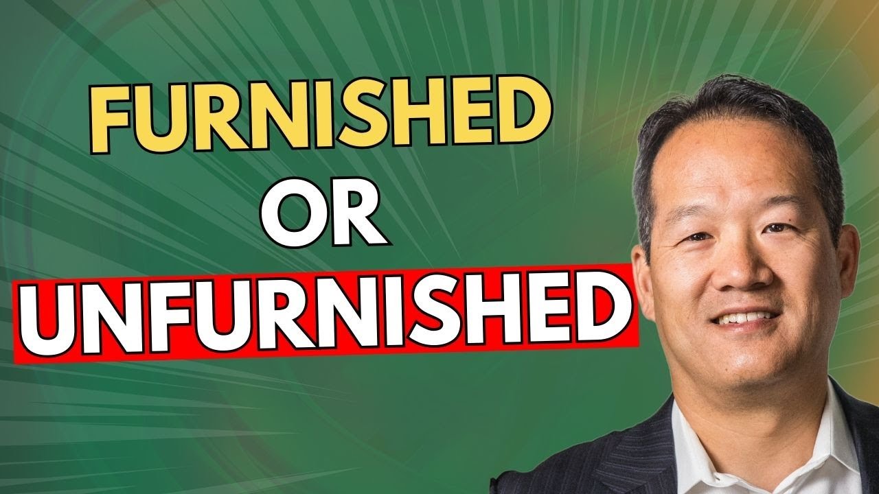 Should You Rent Your Property Furnished or Unfurnished?