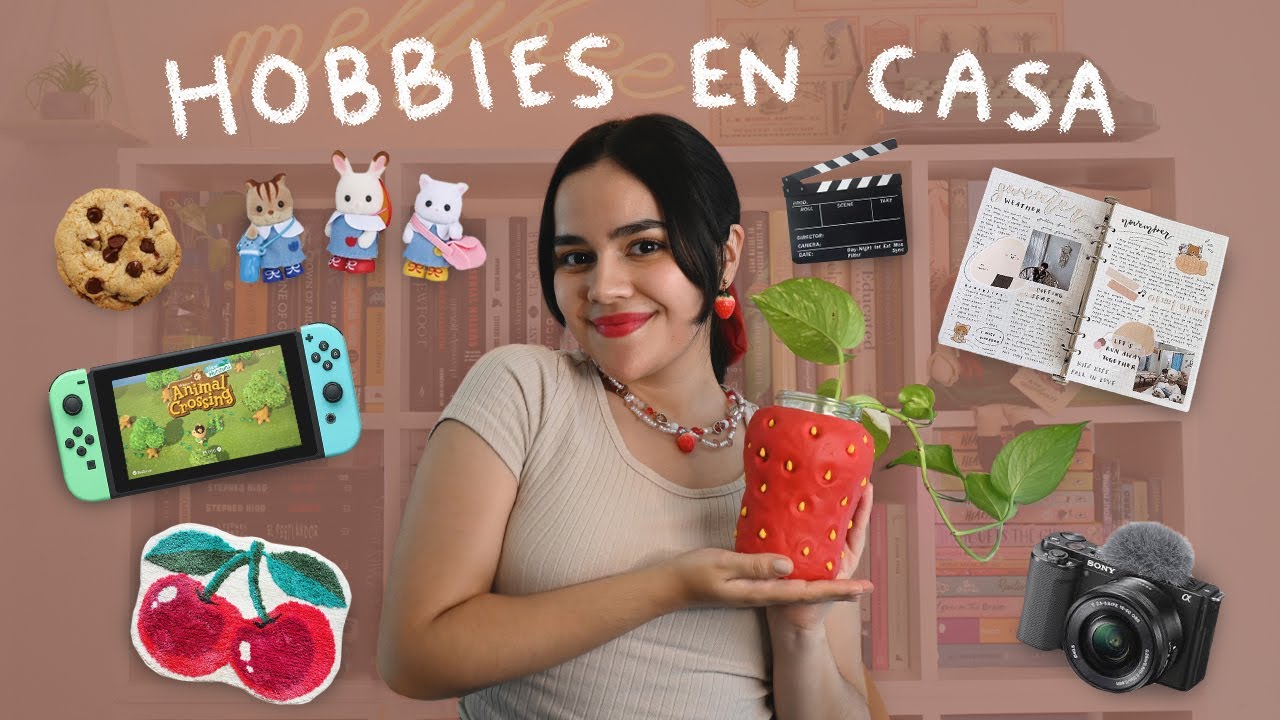 10 HOBBIES (pasatiempos) que puedes realizar en casa 📷🍓🍪