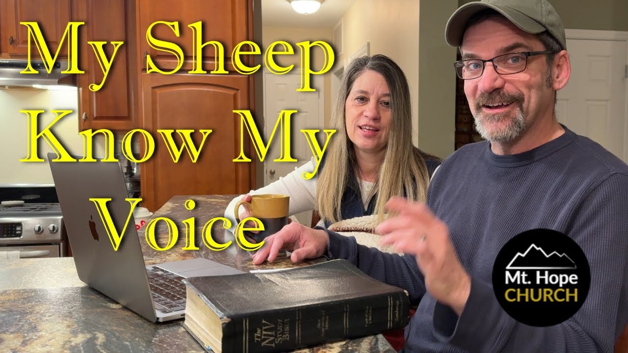 My Sheep Know My Voice
