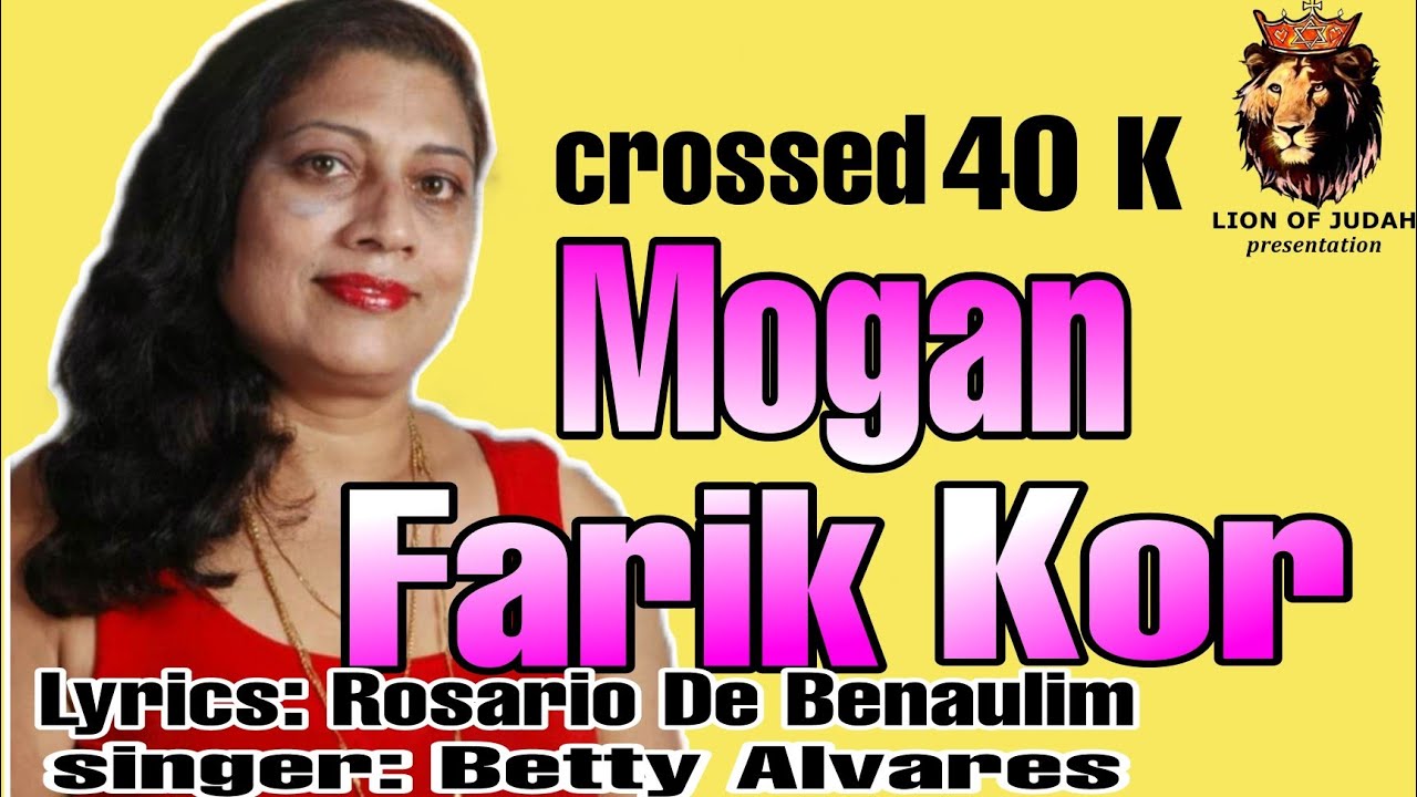 Mogan Farik Kor by Betty Alvares