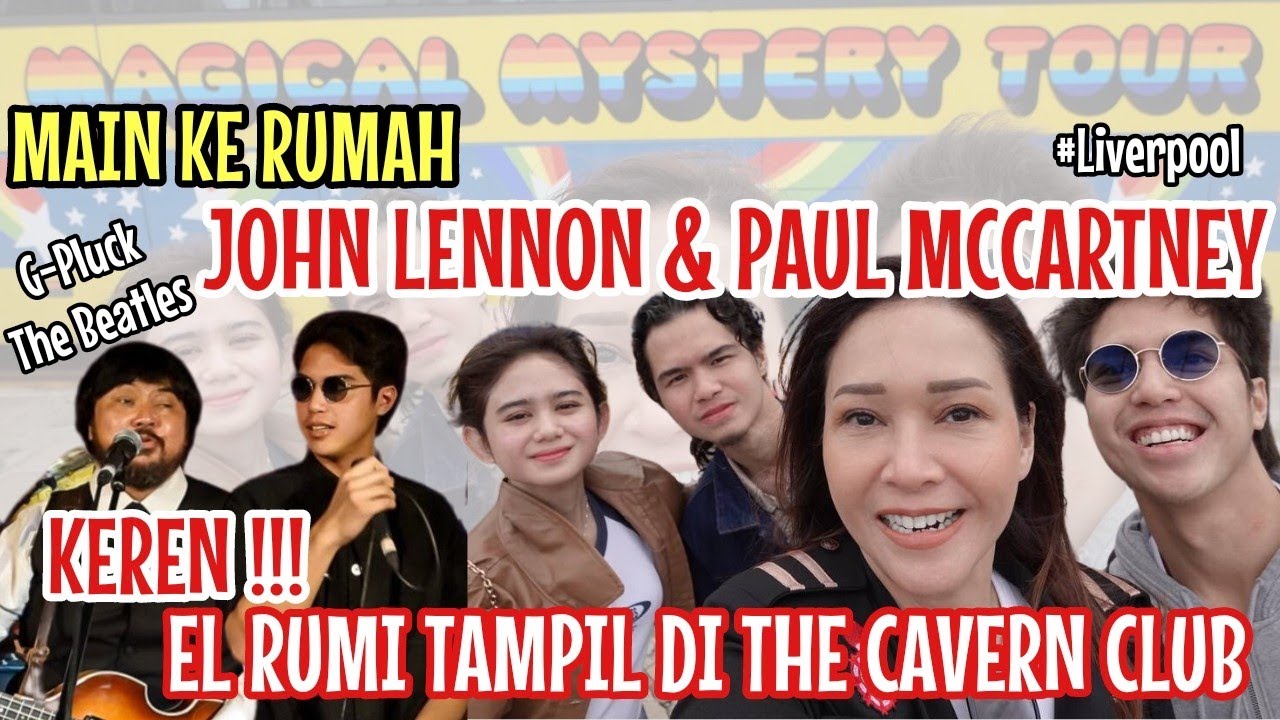 EL RUMI TAMPIL DI THE CAVERN CLUB : IMPIAN BEATLES MANIA. TISSA PUAS KELILING KAMPUNGNYA THE BEATLES