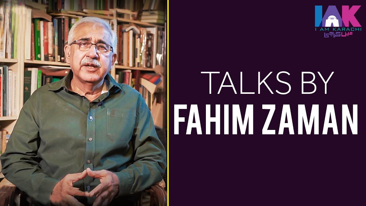 Fahim Zaman | IAK Talks | I AM Karachi | Official Video