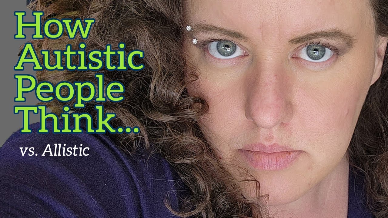 Top Down vs Bottom Up Thinking: Allistic vs Autistic