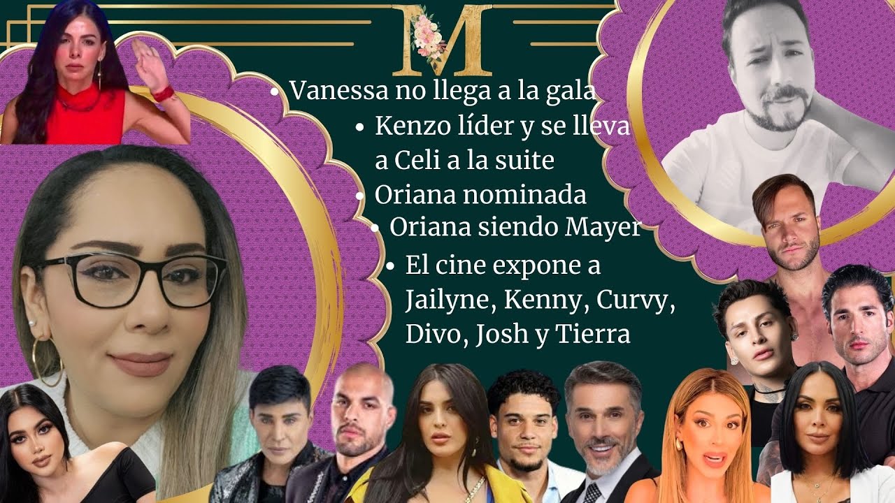 Kenzo líder/ Vanessa ausente/Oriana nominada/Cine que expone/ Oriana siendo Mayer/ Cambio de cuartos