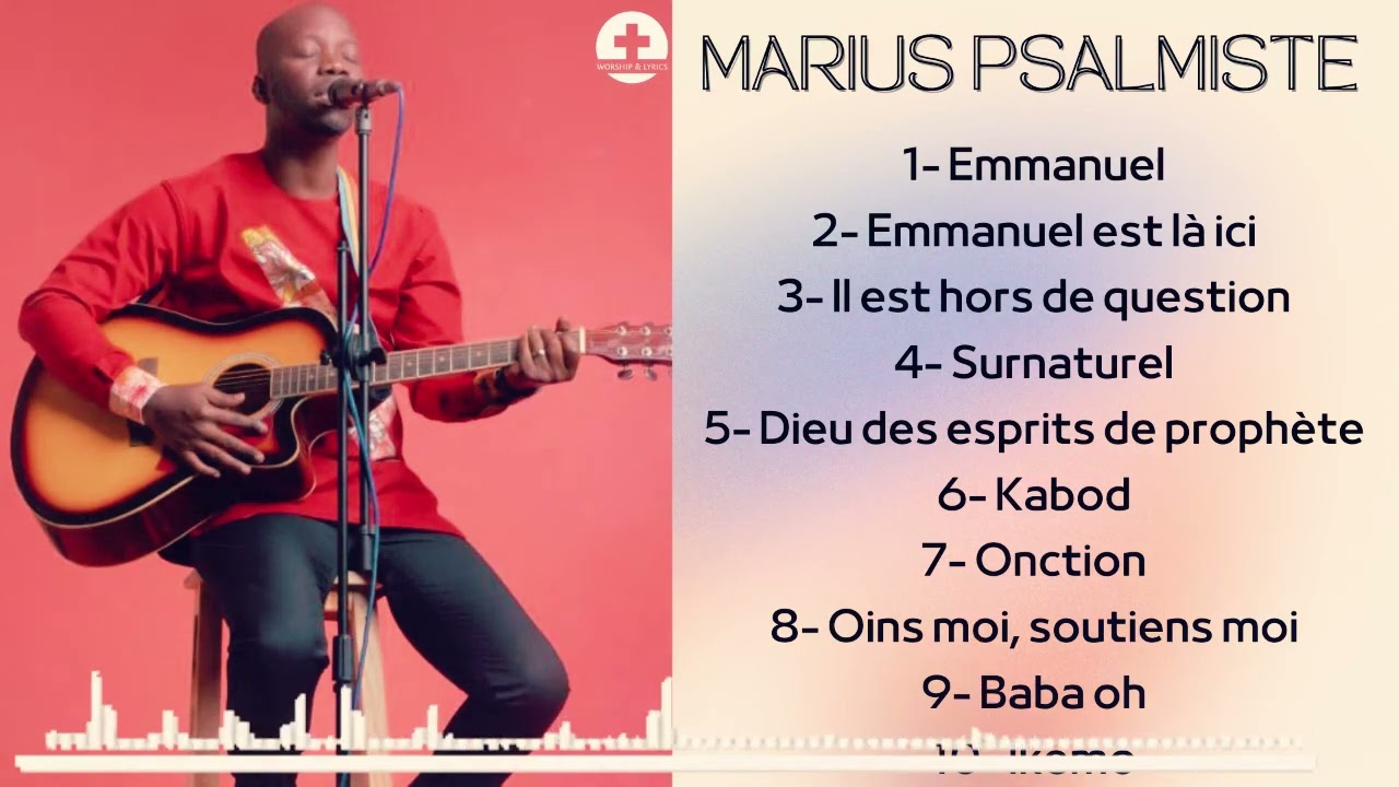 Marius Psalmiste - Moment d'ADORATION avec le Père Compilation