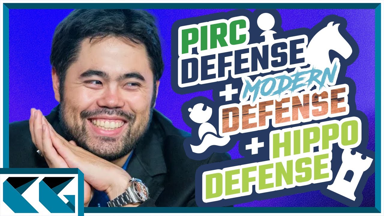 Hikaru Nakamura's Hybrid Defense: How He Combines the Pirc, Modern, and Hippopotamus