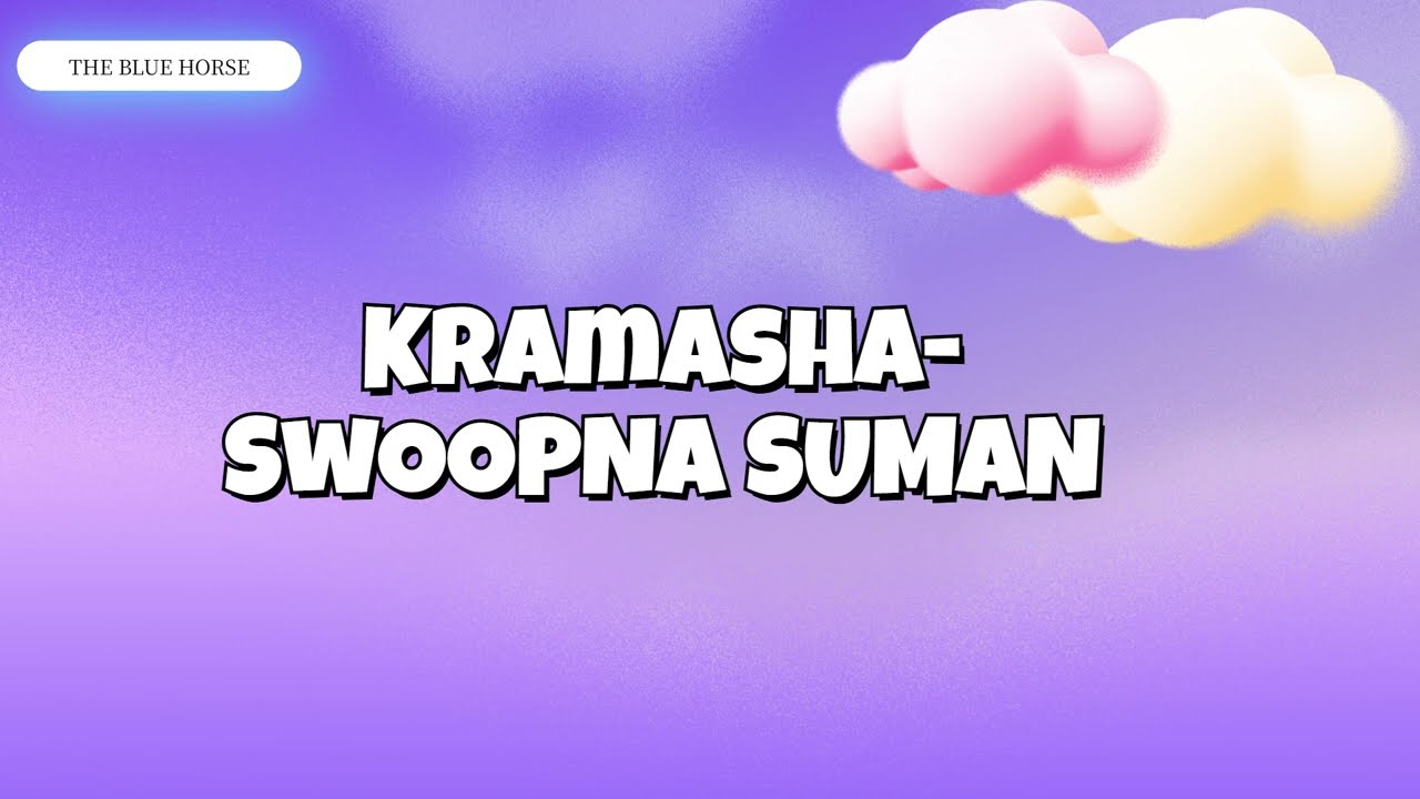 Kramasha-Swoopna suman (English Translation) #tbhcreation #englishsubtitles #swoopna_suman #kramasha